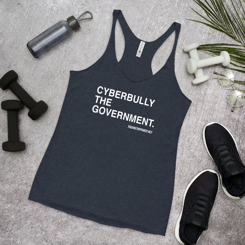 Cyberbully the Government Women's Racerback Tank charcoal tank top