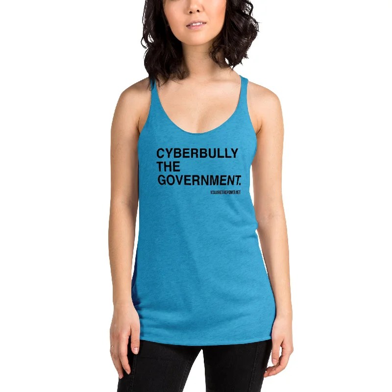 Cyberbully the Government Women's Racerback Tank v-neck tank top